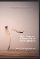 Flight trajectory fuel efficiency on short segments: AUH-DOH (Abu Dhabi via Doha)