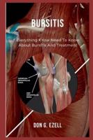 BURSITIS: Everything Know Need To Know About Bursitis And  Treatment
