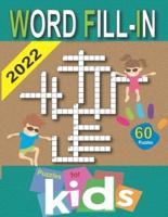 word fill in puzzles for kids: 60 CROSSWORD FILL-INS FOR KIDS