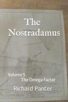 The Nostradamus: The Omega Factor