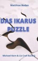 Das Ikarus Puzzle: Michael Korn & Liz Croll Band 2