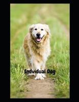 Indvidual Dog