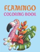 Flamingo Coloring Book: Flamingo Coloring Book For Kids Ages 4-12