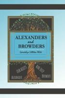 The Alexanders and Browders: A Compelling Journey through the Lineage -From Whence We Come