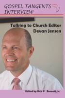 Talking to Church Editor Devan Jensen