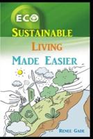 Sustainable Living Made Easier