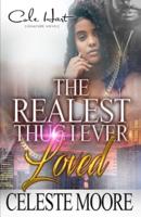 The Realest Thug I Ever Loved: An African American Romance