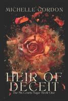 Heir of Deceit: The Six Courts Saga - Book One