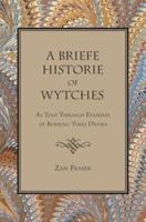 A Briefe Historie of Wytches