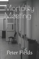 Mortality Meeting