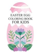 Easter Egg Coloring Book For Kids: Cute Easter Egg Coloring Book