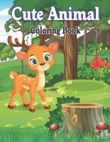 Cute Animal Coloring Book: Lovable Baby Animals Coloring and Activity Book to Color and Relax
