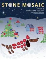 STONE MOSAIC BOOK 5.  CHRISTMAS EDITION: White & black background. Stress-free color by number book.