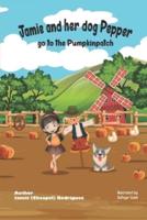 Jamie and her dog Pepper go to the Pumpkinpatch
