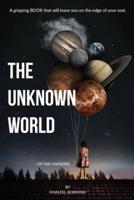 The Unknown World of the Universe