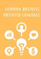 Common Business Oriented Language: Learn CICS  is designed for software programmers who would like to understand the concepts of CICS starting from scratch