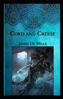 Cord and Creese Annotated
