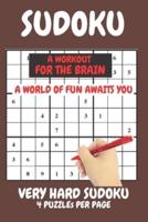 Sudoku Very Hard Expert Level Compact Book Fits In Your Bag 4 Puzzles Per Page: These sudoku puzzles for adults hard to expert level will test the very best players. Sudoku extreme a workout for the brain.