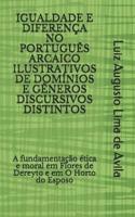Igualdade E Diferença No Português Arcaico Ilustrativos De Domínios E Gêneros Discursivos Distintos