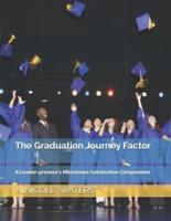 The Graduation Journey Factor