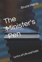 The Minister's Pen: Lyrics of Life and Faith