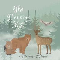 The Dancing Mist: Bedtime Story Picture Book