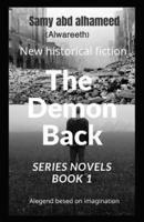 New Historical Fiction The Demon Back
