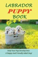 Labrador Puppy Book