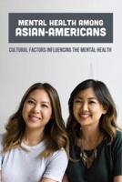 Mental Health Among Asian-Americans