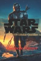 Star War The War Of Cobator Guardian