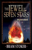 The Jewel of Seven Stars Illustrated