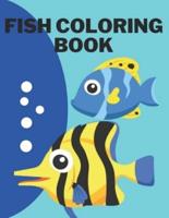 Fish Coloring Book: Fishing Activity Coloring Book for Boys, Girls, Toddlers, Preschoolers & Kindergarten best kids activity coloring book for relaxation included many kind of saltwater fish and other type of fish