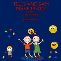 TILLY AND SAM MAKE PEACE: UK Version