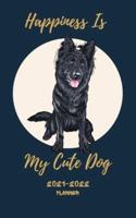 2021-2022 Planner: Happiness Is My Cute Dog Pocket Planner 2021-2022 Weekly and Monthly with Quotes. Diary for 2 Year Plan, 24 Month Calendar Agenda Schedule Organizer Two Year Appointment Book Small Size 5"x8" 120 Pages. Black German Shepherd Dog Design