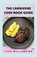 The Carnivore Code Book Guide