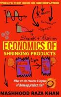 Economics of Shrinking Products: What are the Reasons & Impact of Shrinking Product Size