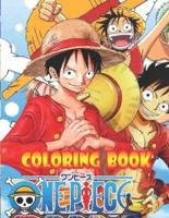 ONE PIECE COLORING BOOK: Have fun with high quality anime pictures of Luffy and Friends Fans ready to be colored for kids and adults