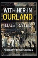 With Her in Ourland Illustrated