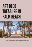 Art Deco Treasure In Palm Beach