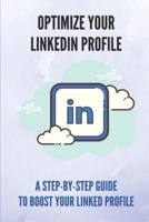 Optimize Your Linkedin Profile