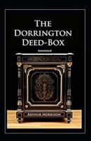 The Dorrington Deed-Box Annotated