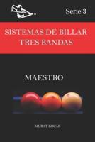 SISTEMAS DE BILLAR  TRES BANDAS: MAESTRO