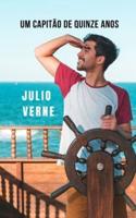 Um capitão de quinze anos: Um romance juvenil de ficção científica para jovens e idosos