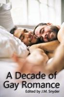 A Decade of Gay Romance