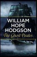 The Ghost Pirates( illustrated edition)