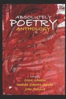 Absolutely Poetry: Anthology