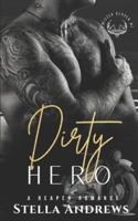 Dirty Hero: Twisted Reapers MC