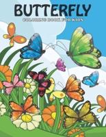 Butterfly Coloring Book For Kids: An Butterfly Coloring Book with Fun Easy , Amusement, Stress Relieving & much more For Men, Girls, Boys , Kids & Toddler