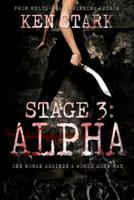 Stage 3: Alpha: (Volume 2)