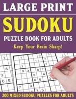 Large Print Sudoku Puzzle Book For Adults: 200 Mixed Sudoku Puzzles  For Adults: Sudoku Puzzles for Adults   Easy Medium and Hard Large Print Puzzle Book For Adults - Vol 15
